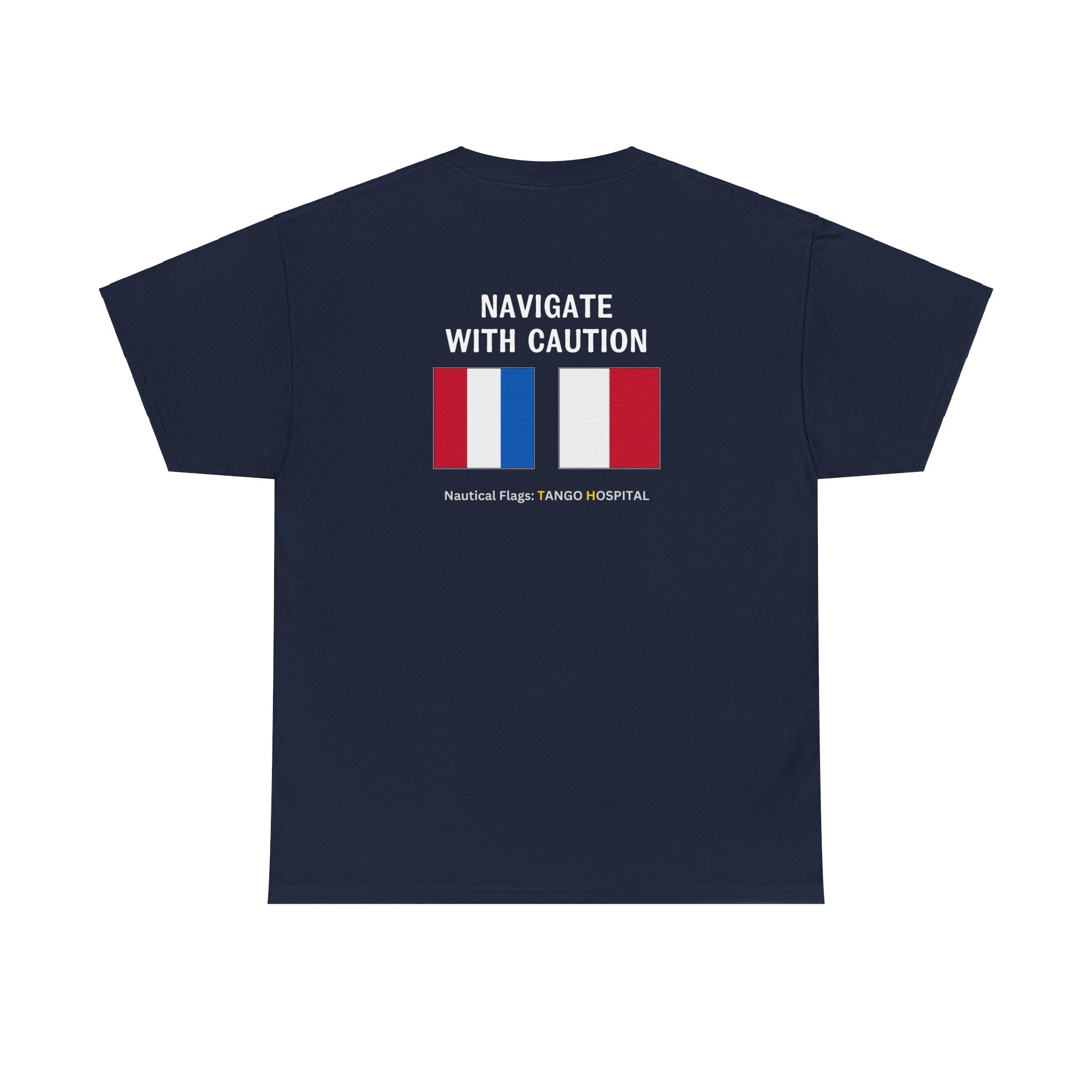 nautiMessage Tee Shirt TANGO HOTEL - Navigate With Caution