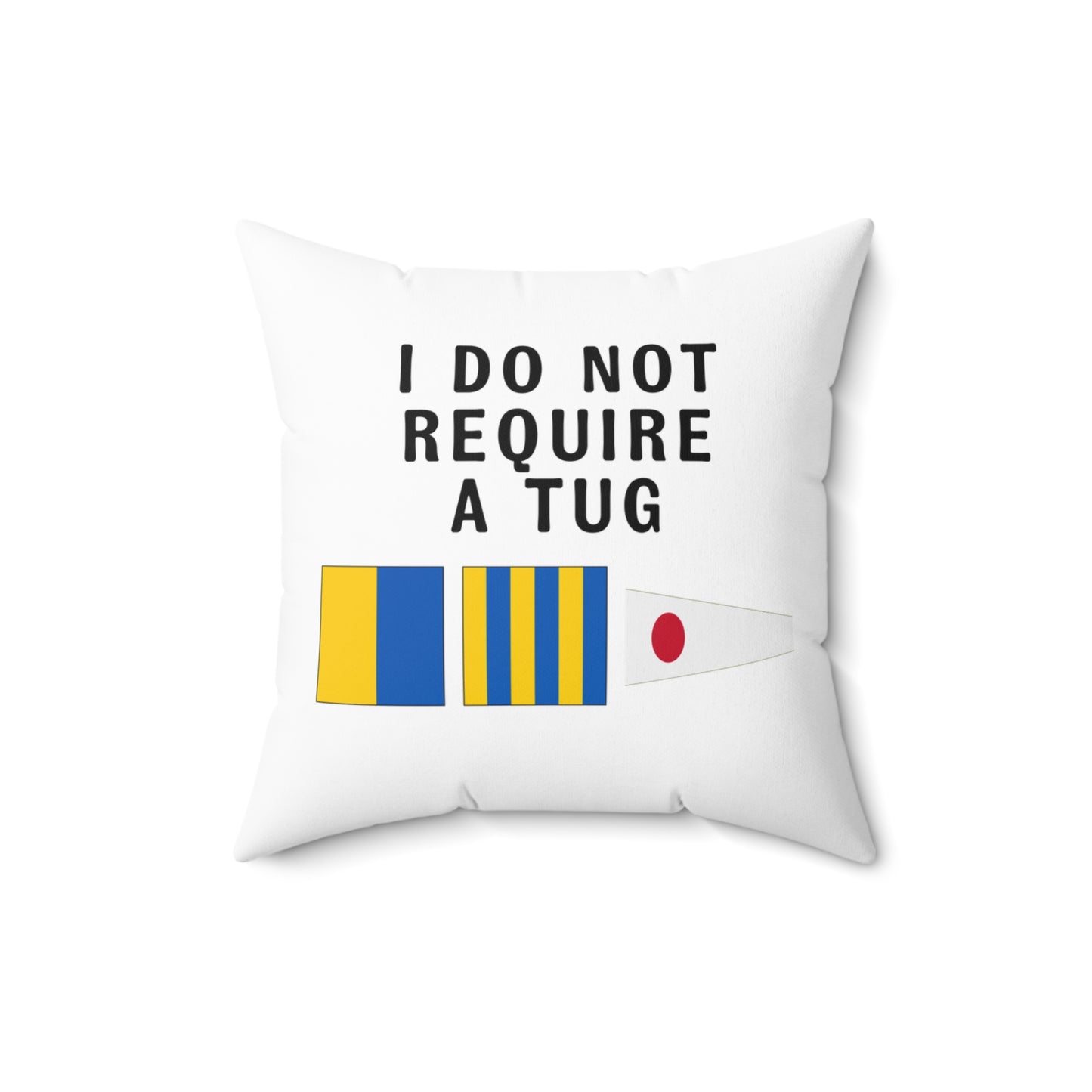 nautiMessage Bedroom Pillow (White) - I need a tug/I do not require a tug