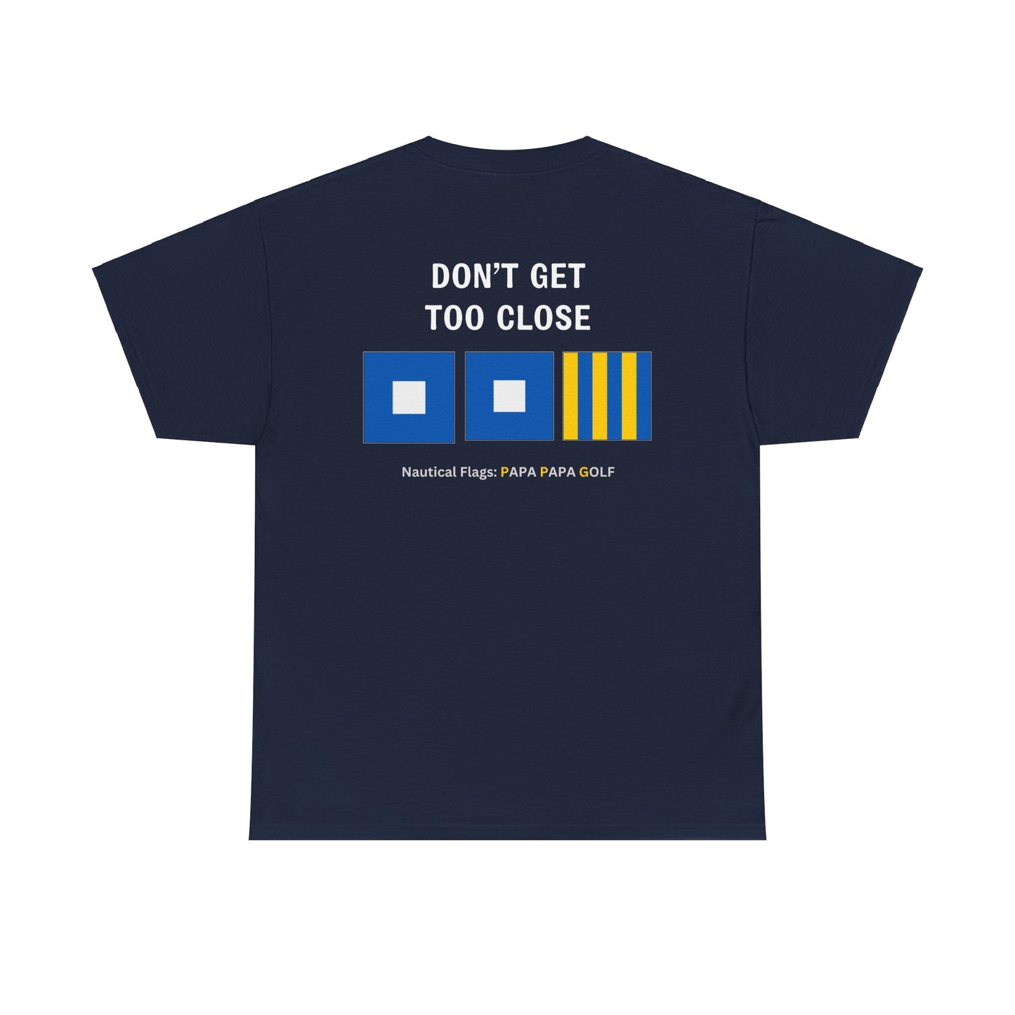 nautiMessage Tee Shirt PAPA PAPA GOLF - Don't Get Too Close