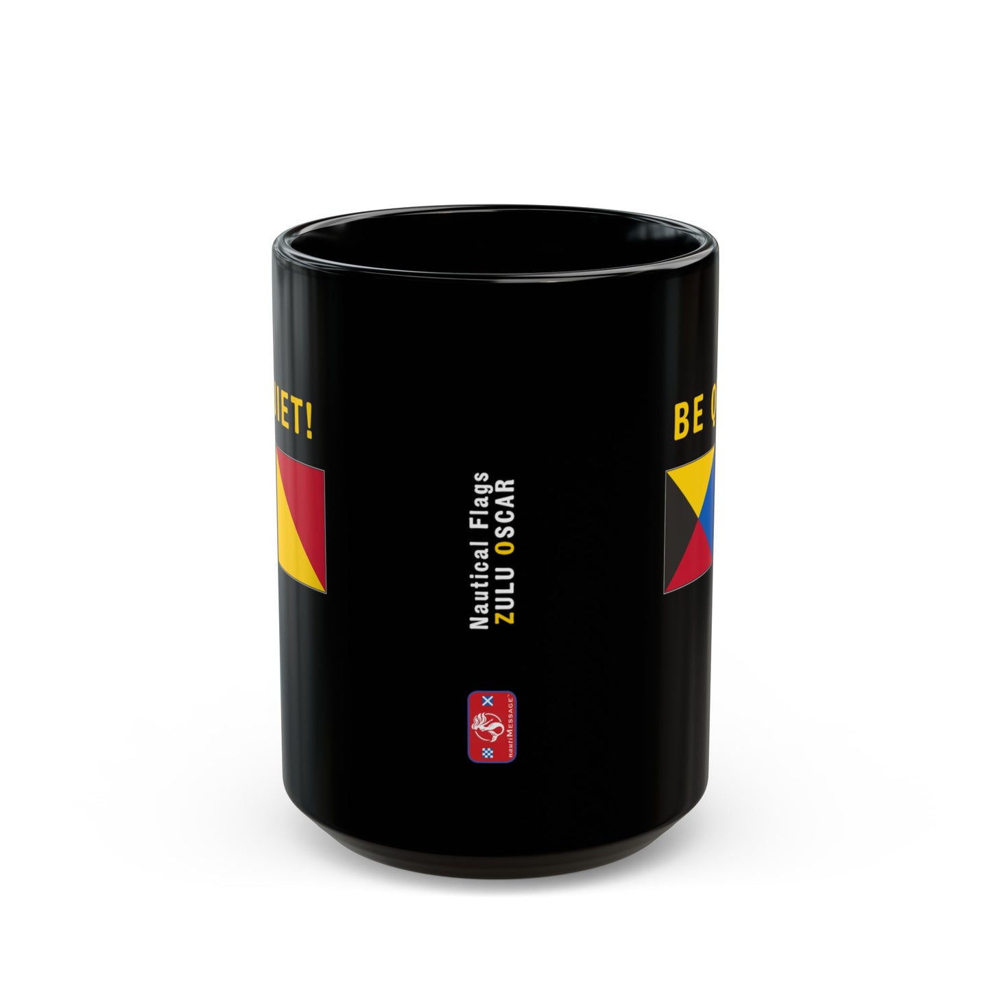 nautiMessage Black Mug - ZULU OSCAR - Be Quiet!