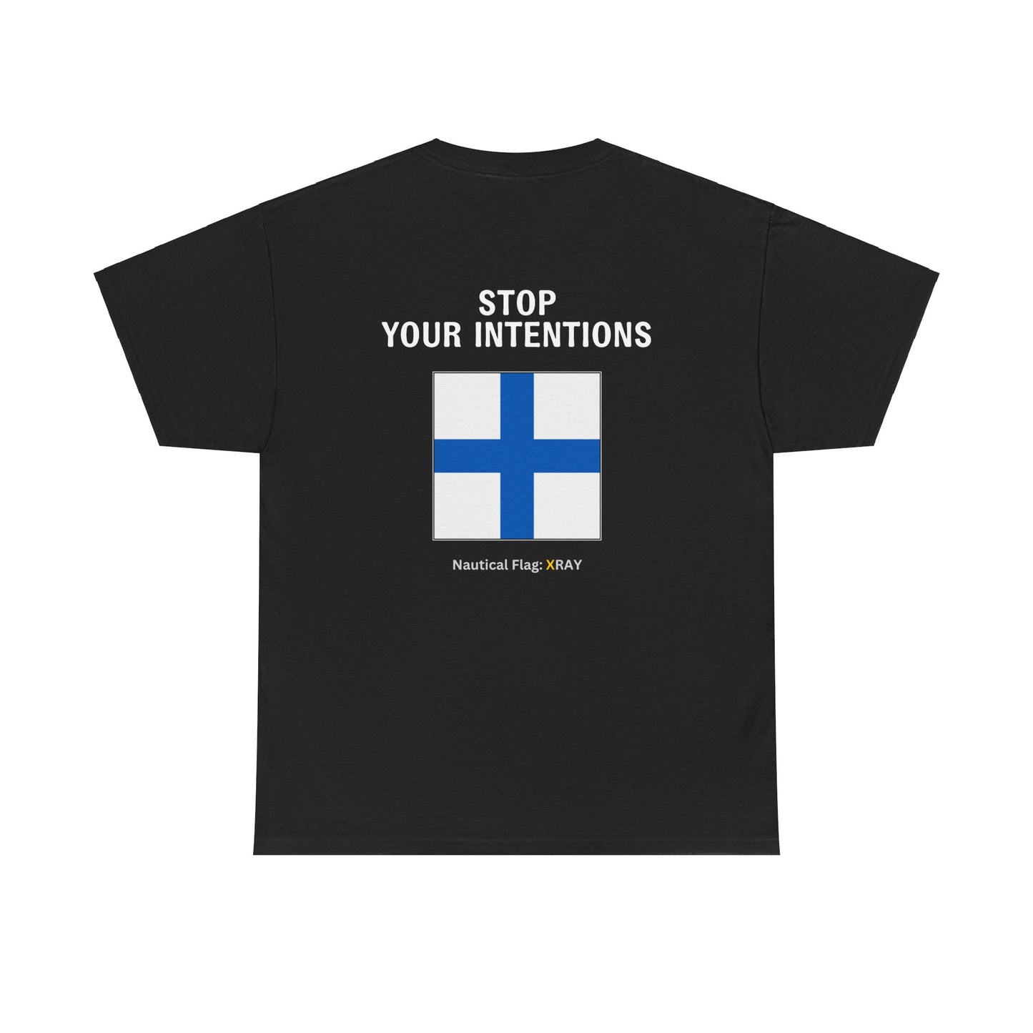 nautiMessage Tee Shirt XRAY - Stop Your Intentions