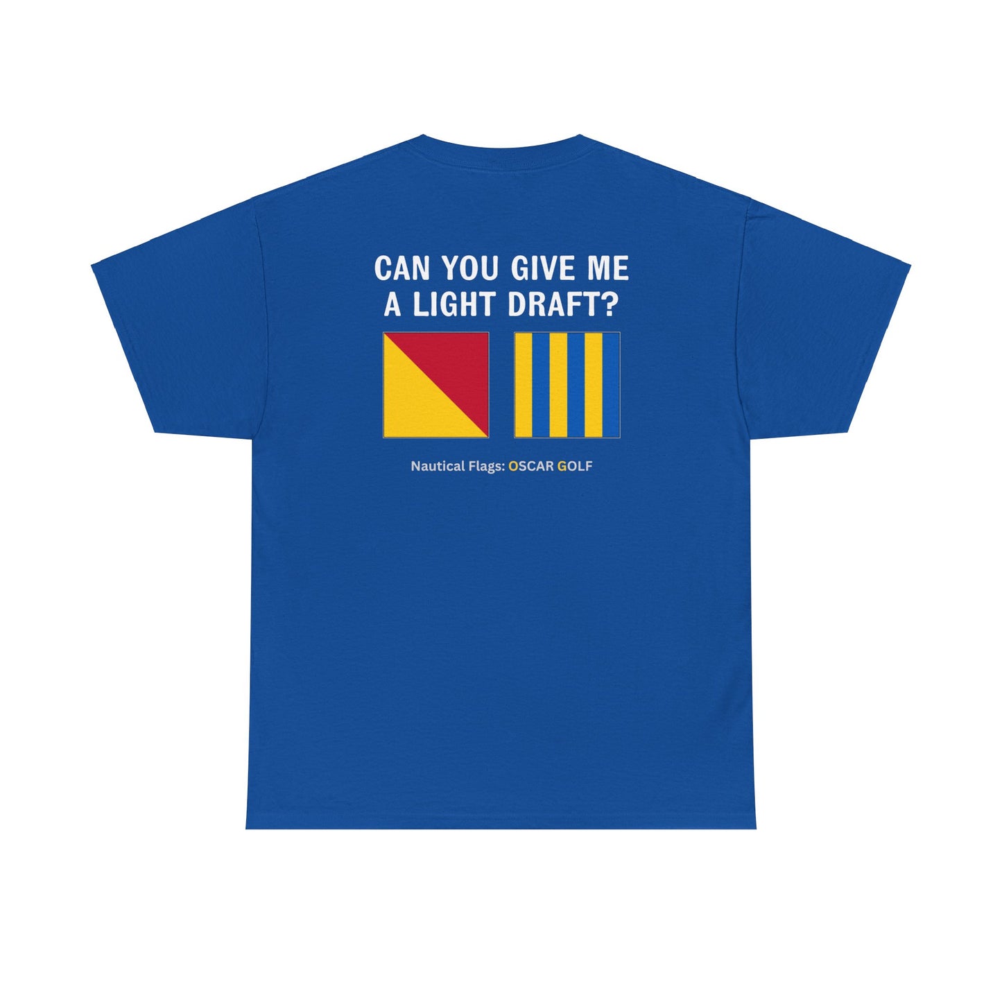 nautiMessage Tee Shirt OSCAR GOLF - Can You Give Me A Light Draft?