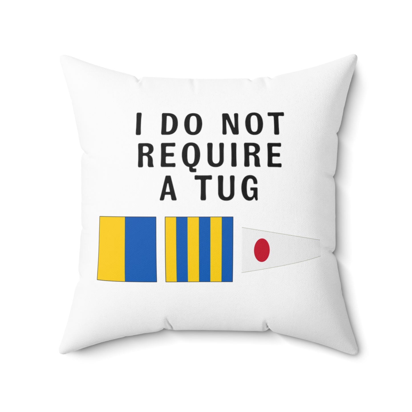 nautiMessage Bedroom Pillow (White) - I need a tug/I do not require a tug