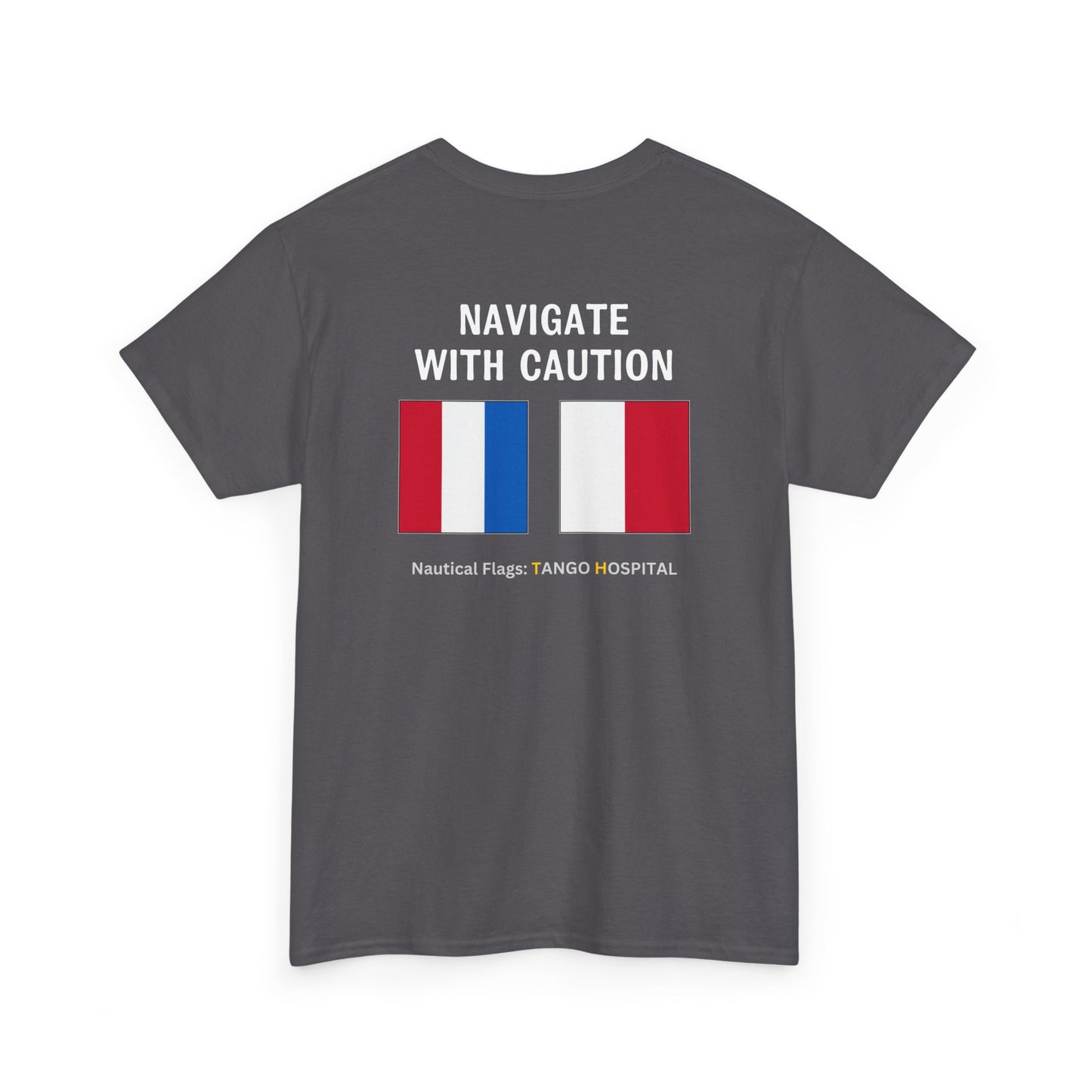 nautiMessage Tee Shirt TANGO HOTEL - Navigate With Caution