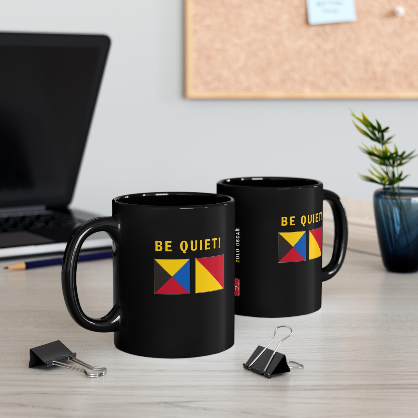 nautiMessage Black Mug - ZULU OSCAR - Be Quiet!