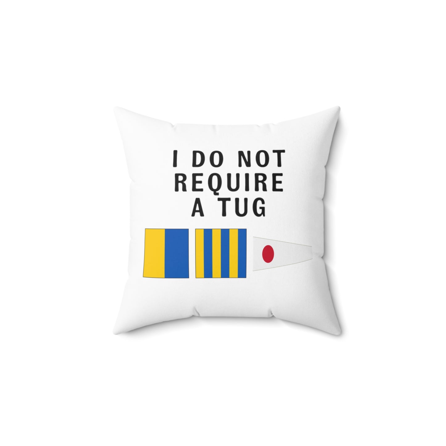 nautiMessage Bedroom Pillow (White) - I need a tug/I do not require a tug