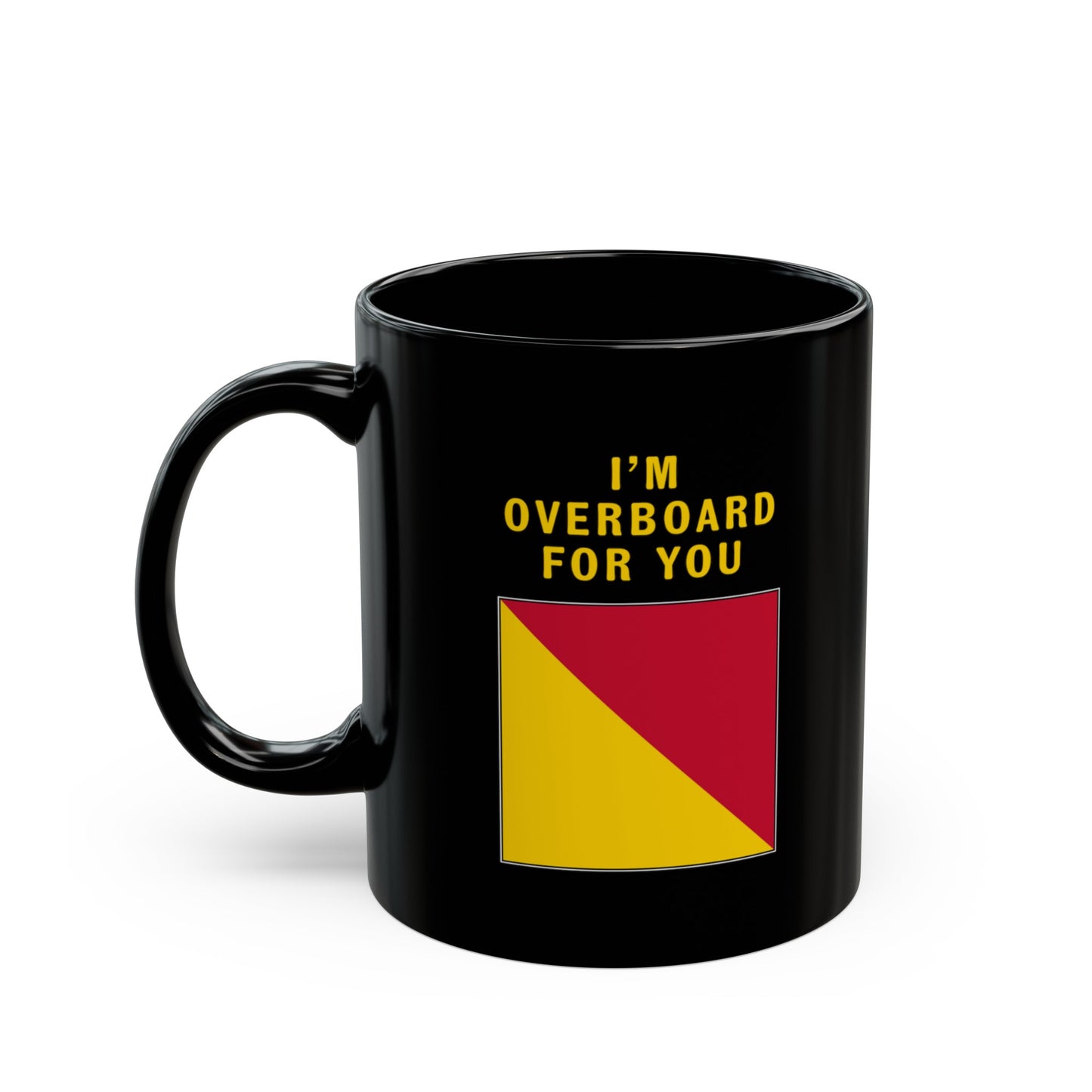 nautiMessage Black Mug - OSCAR - I am Overboard for You