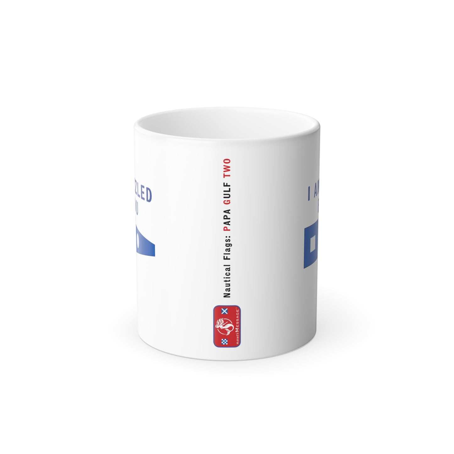 nautiMessage Hidden Message Mug  - PAPA GOLF TWO - I am Dazzled by You