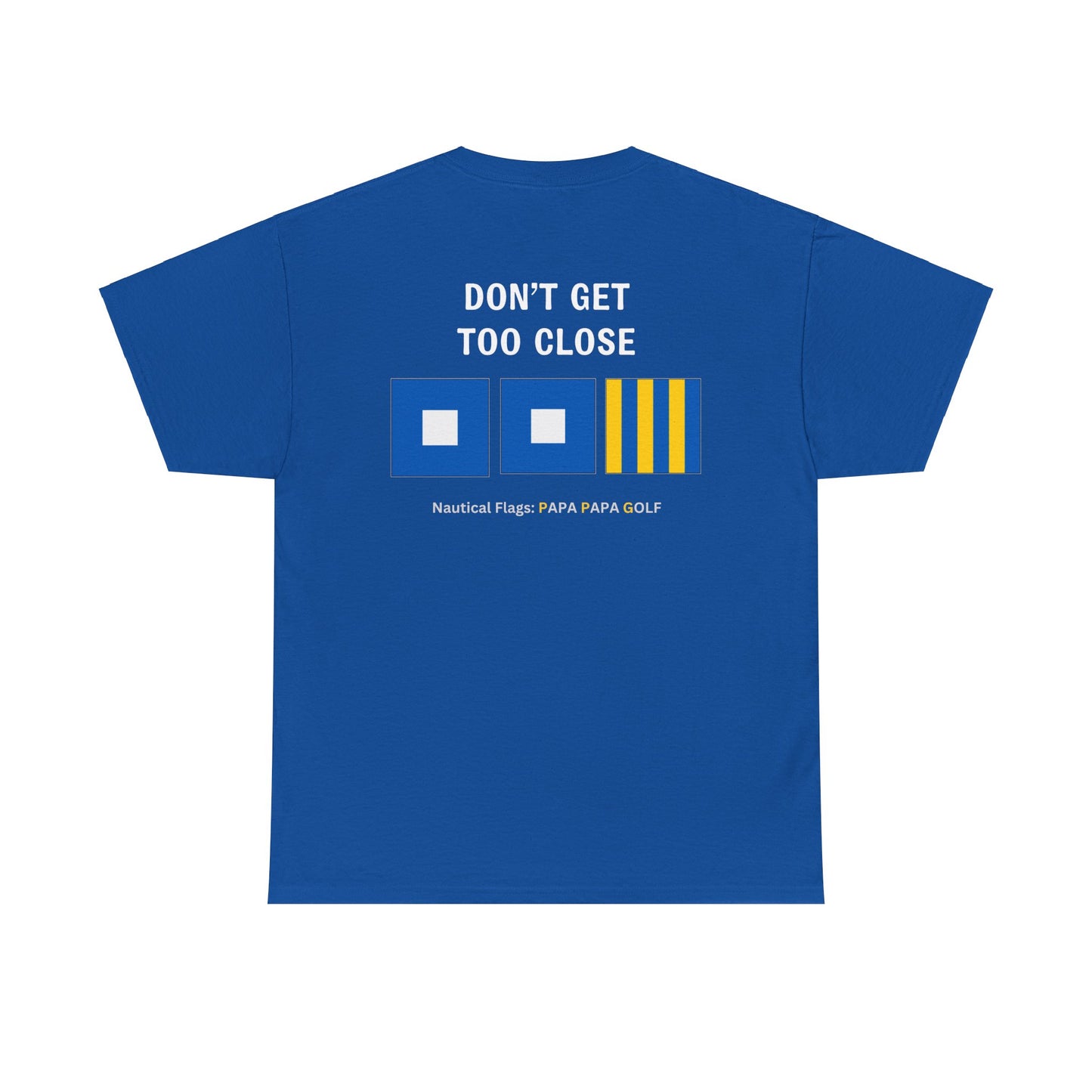 nautiMessage Tee Shirt PAPA PAPA GOLF - Don't Get Too Close