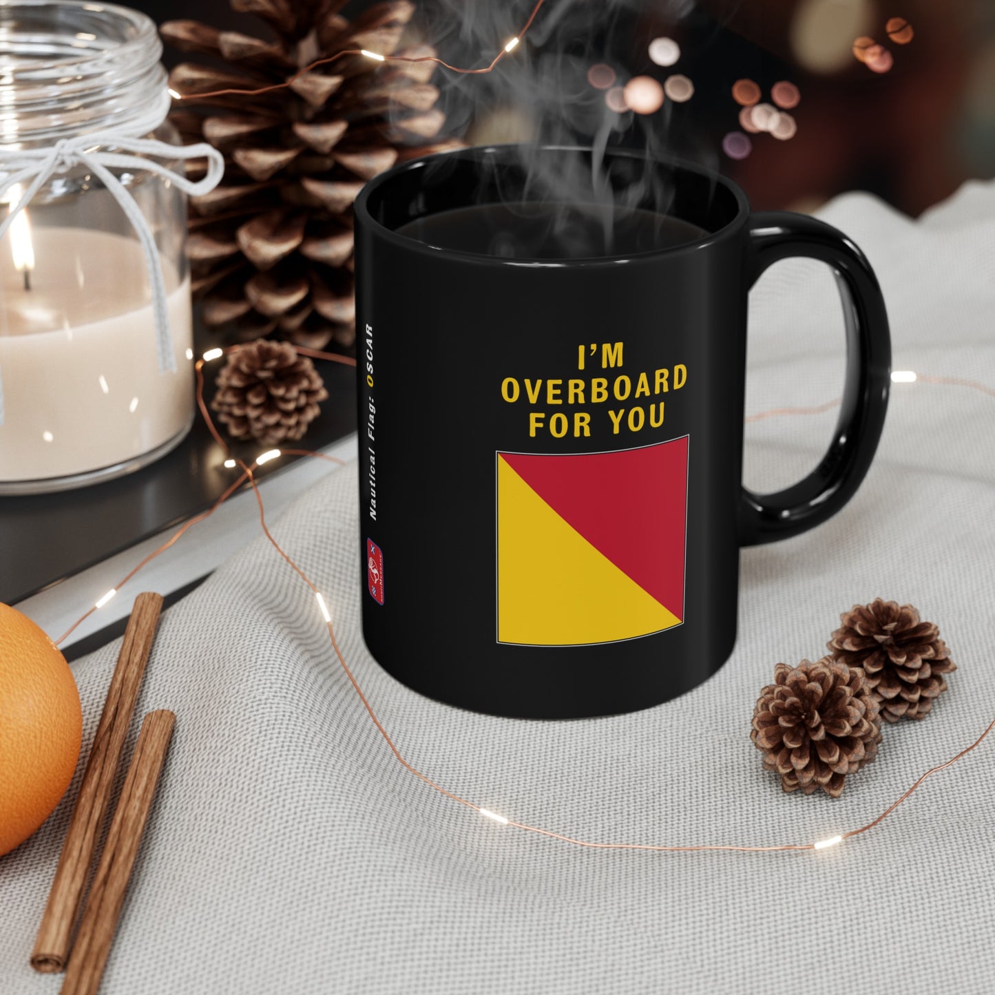 nautiMessage Black Mug - OSCAR - I am Overboard for You