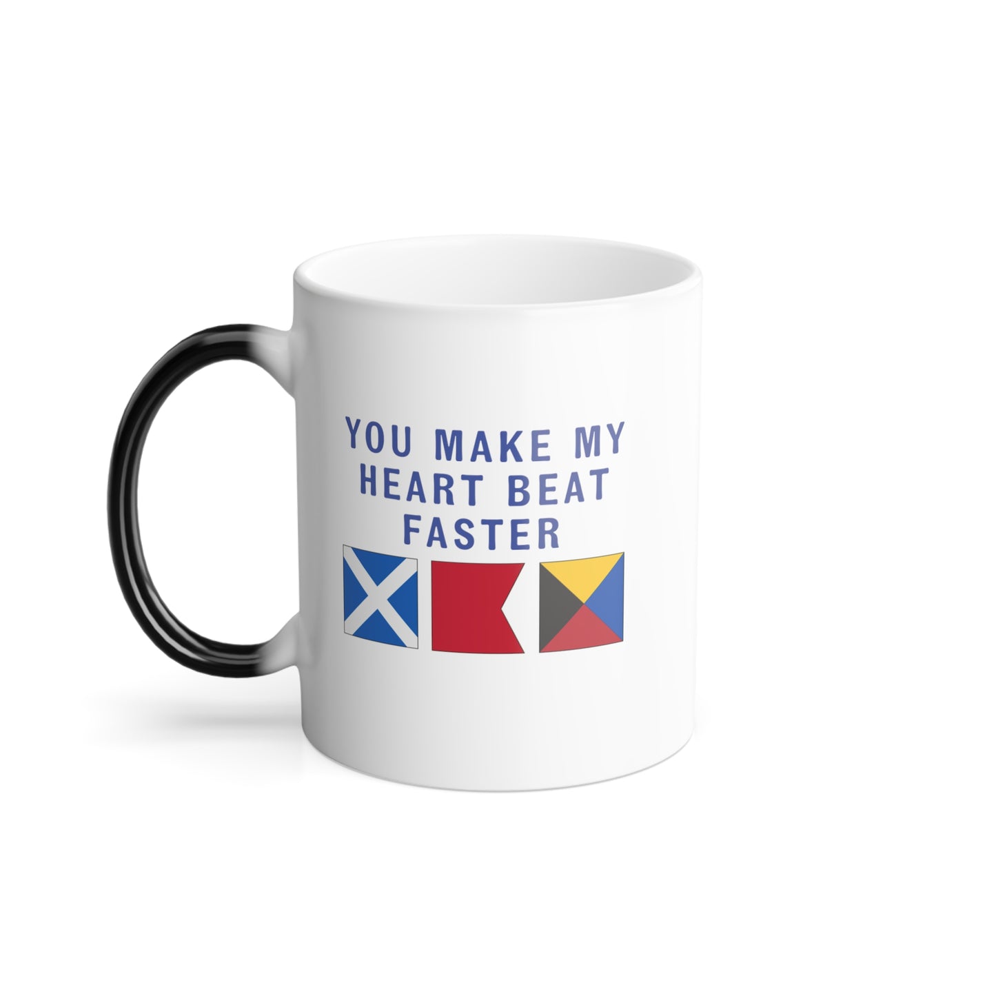 nautiMessage Hidden Message Mug  - MIKE BRAVO ZULU - You Make My Heart Beat Faster