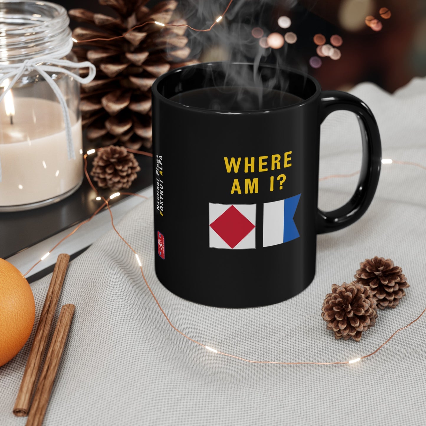 nautiMessage Black Mug - FOXTROT ALFA- Where Am I?