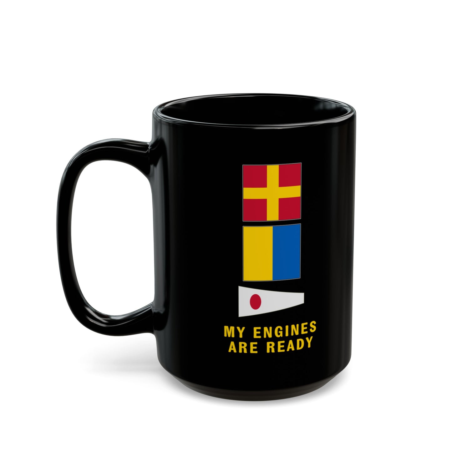 nautiMessage Black Mug - ROMEO KILO ONE - My Engines are Ready