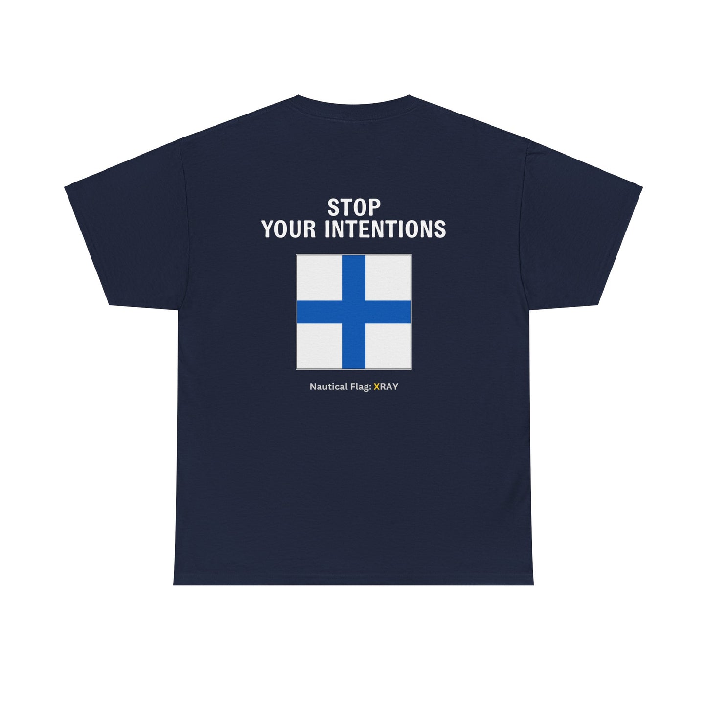 nautiMessage Tee Shirt XRAY - Stop Your Intentions