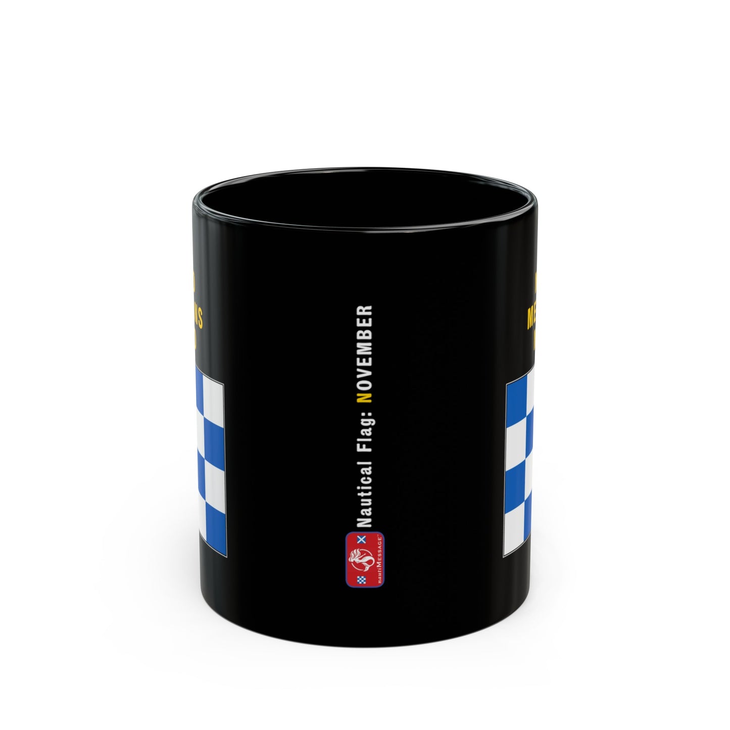 nautiMessage Black Mug - NOVEMBER - No Means No